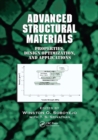 Advanced Structural Materials : Properties, Design Optimization, and Applications - Book