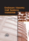 Enclosure Masonry Wall Systems Worldwide : Typical Masonry Wall Enclosures in Belgium, Brazil, China, France, Germany, Greece, India, Italy, Nordic Countries, Poland, Portugal, the Netherlands and USA - Book