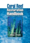 Coral Reef Restoration Handbook - Book