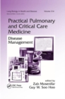 Practical Pulmonary and Critical Care Medicine : Disease Management - Book