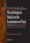 The Handbook of Microbiological Media for the Examination of Food - Book
