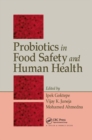 Probiotics in Food Safety and Human Health - Book