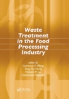 Waste Treatment in the Food Processing Industry - Book