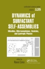 Dynamics of Surfactant Self-Assemblies : Micelles, Microemulsions, Vesicles and Lyotropic Phases - Book