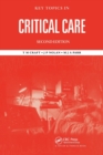Key Topics in Critical Care, Second Edition - Book