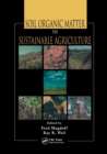 Soil Organic Matter in Sustainable Agriculture - Book