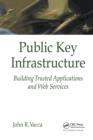 Public Key Infrastructure : Building Trusted Applications and Web Services - Book