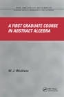 A First Graduate Course in Abstract Algebra - Book