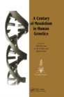 A Century of Mendelism in Human Genetics - Book