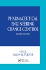 Pharmaceutical Engineering Change Control - Book