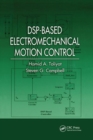 DSP-Based Electromechanical Motion Control - Book