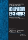 Occupational Ergonomics : Engineering and Administrative Controls - Book