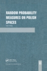 Random Probability Measures on Polish Spaces - Book