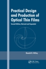 Practical Design and Production of Optical Thin Films - Book