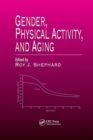 Gender, Physical Activity, and Aging - Book