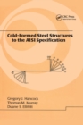 Cold-Formed Steel Structures to the AISI Specification - Book