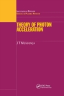 Theory of Photon Acceleration - Book