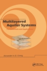 Multilayered Aquifier Systems : Fundamentals and Applications - Book
