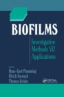 Biofilms : Investigative Methods and Applications - Book