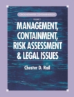 Groundwater Contamination, Volume II : Management, Containment, Risk Assessment and Legal Issues - Book