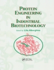 Protein Engineering For Industrial Biotechnology - Book