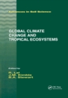 Global Climate Change and Tropical Ecosystems - Book