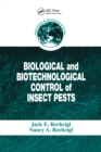 Biological and Biotechnological Control of Insect Pests - Book