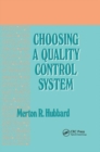 Choosing a Quality Control System - Book