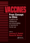 Vaccines : From Concept to Clinic: A Guide to the Development and Clinical Testing of Vaccines for Human Use - Book
