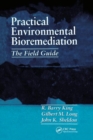 Practical Environmental Bioremediation : The Field Guide, Second Edition - Book