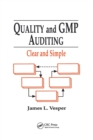 Quality and GMP Auditing : Clear and Simple - Book
