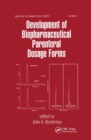 Development of Biopharmaceutical Parenteral Dosage Forms - Book