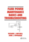 Fluid Power Maintenance Basics and Troubleshooting - Book