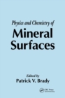The Physics and Chemistry of Mineral Surfaces - Book