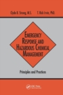 Emergency Response and Hazardous Chemical Management : Principles and Practices - Book