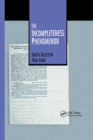 The Incompleteness Phenomenon - Book
