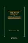 Szycher's Dictionary of Medical Devices - Book