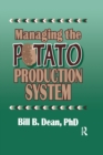 Managing the Potato Production System : 0734 - Book