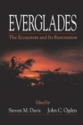 Everglades : The Ecosystem and Its Restoration - Book