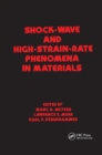 Shock Wave and High-Strain-Rate Phenomena in Materials - Book