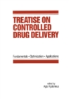 Treatise on Controlled Drug Delivery : Fundamentals-optimization-applications - Book