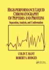 High-Performance Liquid Chromatography of Peptides and Proteins : Separation, Analysis, and Conformation - Book