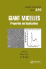 Giant Micelles : Properties and Applications - Book
