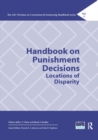 Handbook on Punishment Decisions : Locations of Disparity - Book