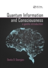 Quantum Information and Consciousness : A Gentle Introduction - Book