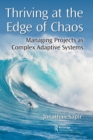 Thriving at the Edge of Chaos : Managing Projects as Complex Adaptive Systems - Book