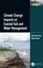 Climate Change Impacts on Coastal Soil and Water Management - Book