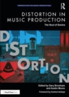 Distortion in Music Production : The Soul of Sonics - Book