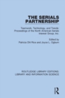 The Serials Partnership : Teamwork, Technology, and Trends : proceedings of the North American Serials Interest Group, Inc. - Book