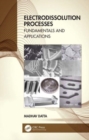 Electrodissolution Processes : Fundamentals and Applications - Book